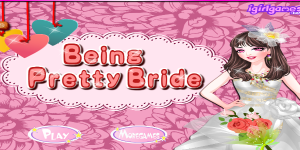 Hra - Being Pretty Bride