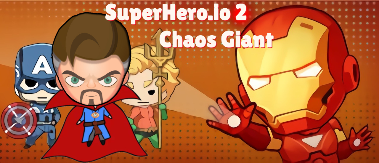 Superher.io 2 Chaos Giant